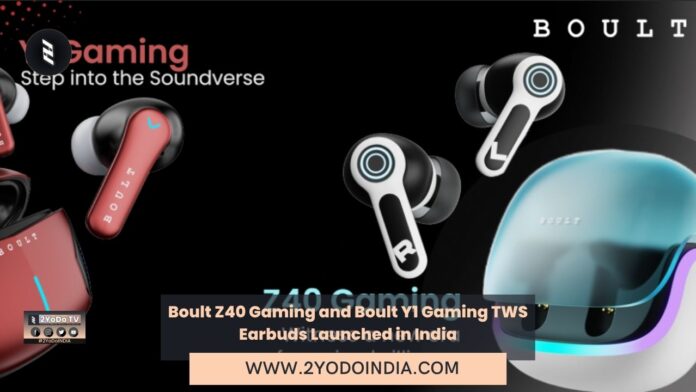 Boult Z40 Gaming and Boult Y1 Gaming TWS Earbuds Launched in India | Price in India | Specifications | 2YODOINDIA
