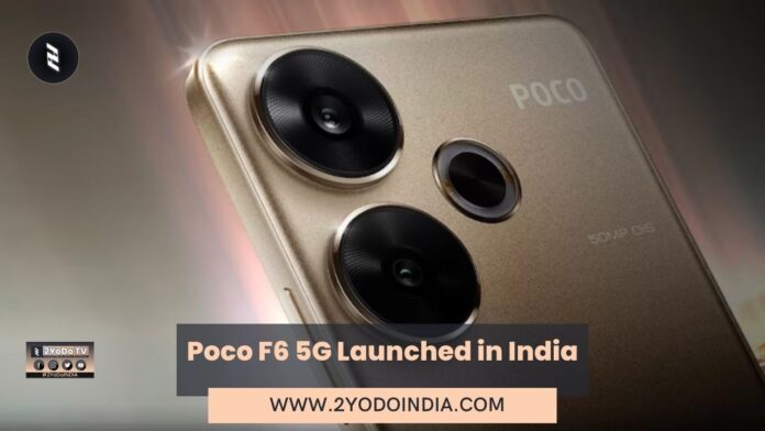 Poco F6 5G Launched in India | Price in India | Specifications | 2YODOINDIA