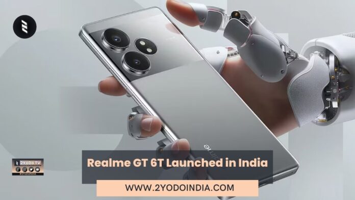 Realme GT 6T Launched in India | Price in India | Specifications | 2YODOINDIA