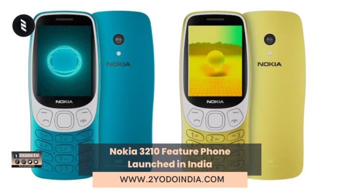 Nokia 3210 Feature Phone Launched in India | Price in India | Specifications | 2YODOINDIA