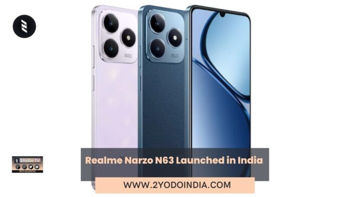 Realme Narzo N63 Launched in India | Price in India | Specifications | 2YODOINDIA