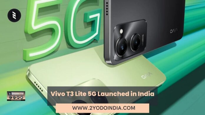 Vivo T3 Lite 5G Launched in India | Price in India | Specifications | 2YODOINDIA